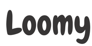 Loomy